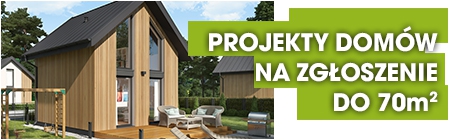 Projekty domów do 70m2 na zgłoszenie